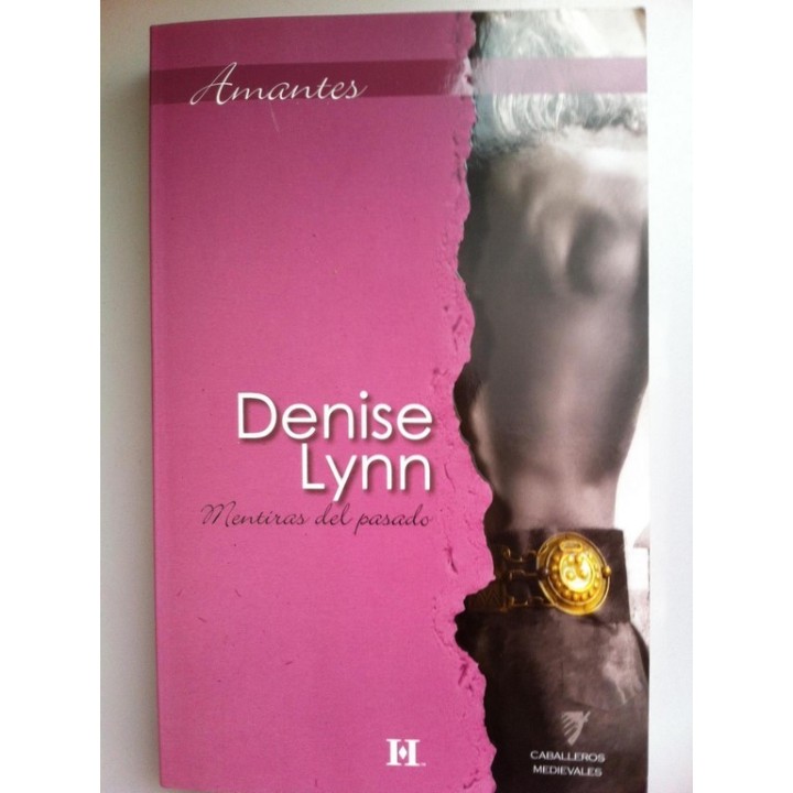 Mentiras del pasado - Denise Lynn